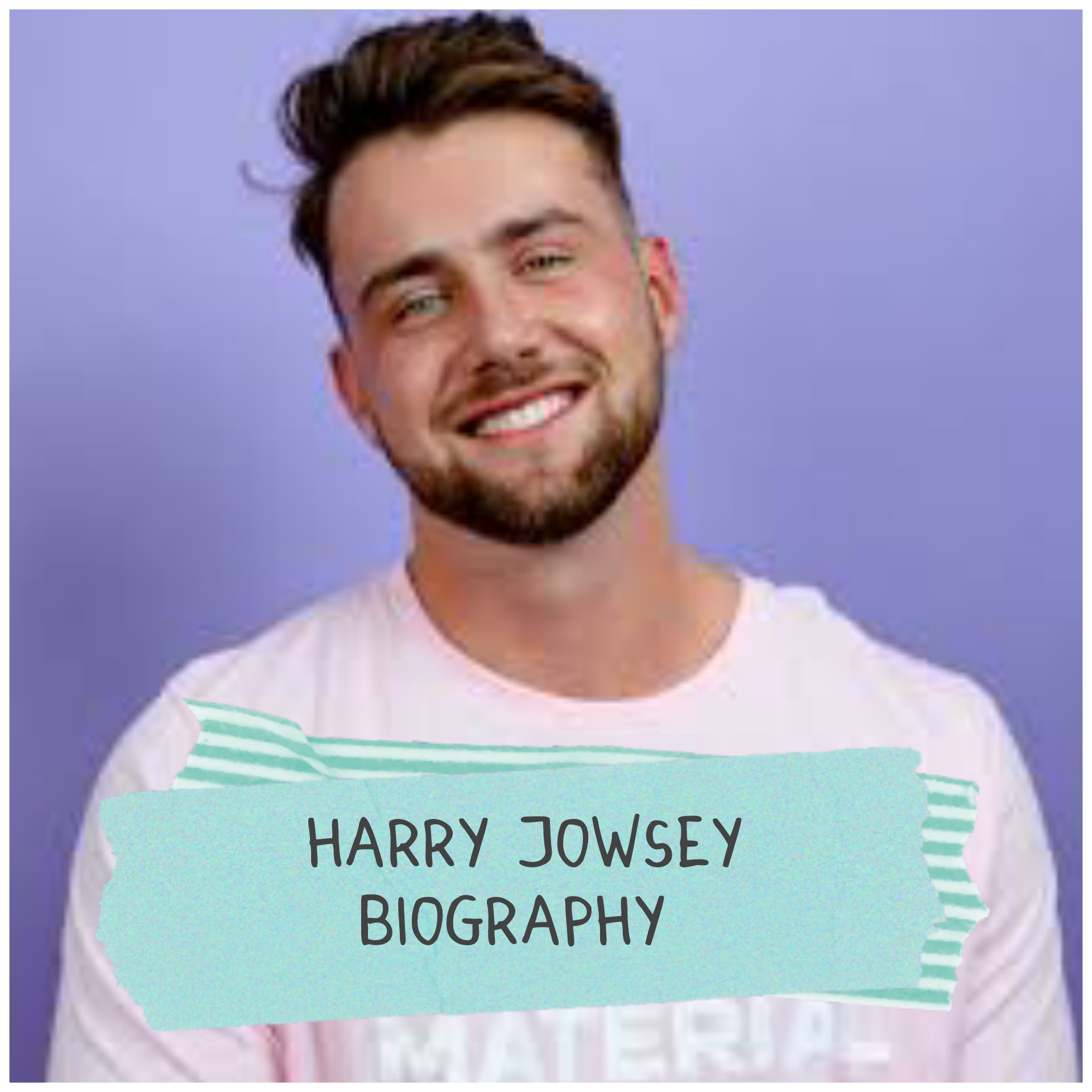 Harry Jowsey Biography