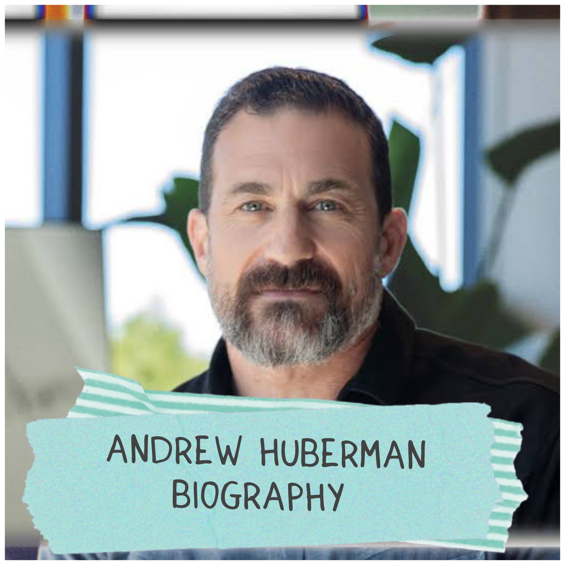Andrew Huberman Biography