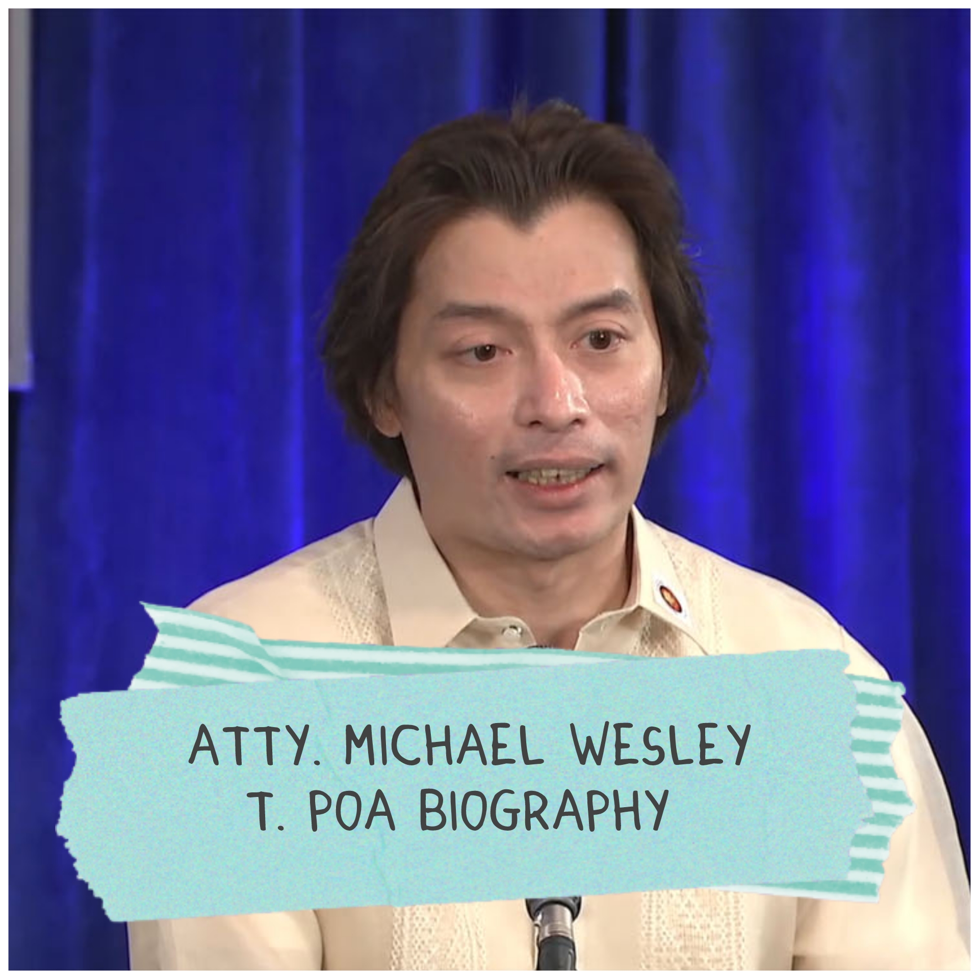 Atty. Michael Wesley T. Poa Biography