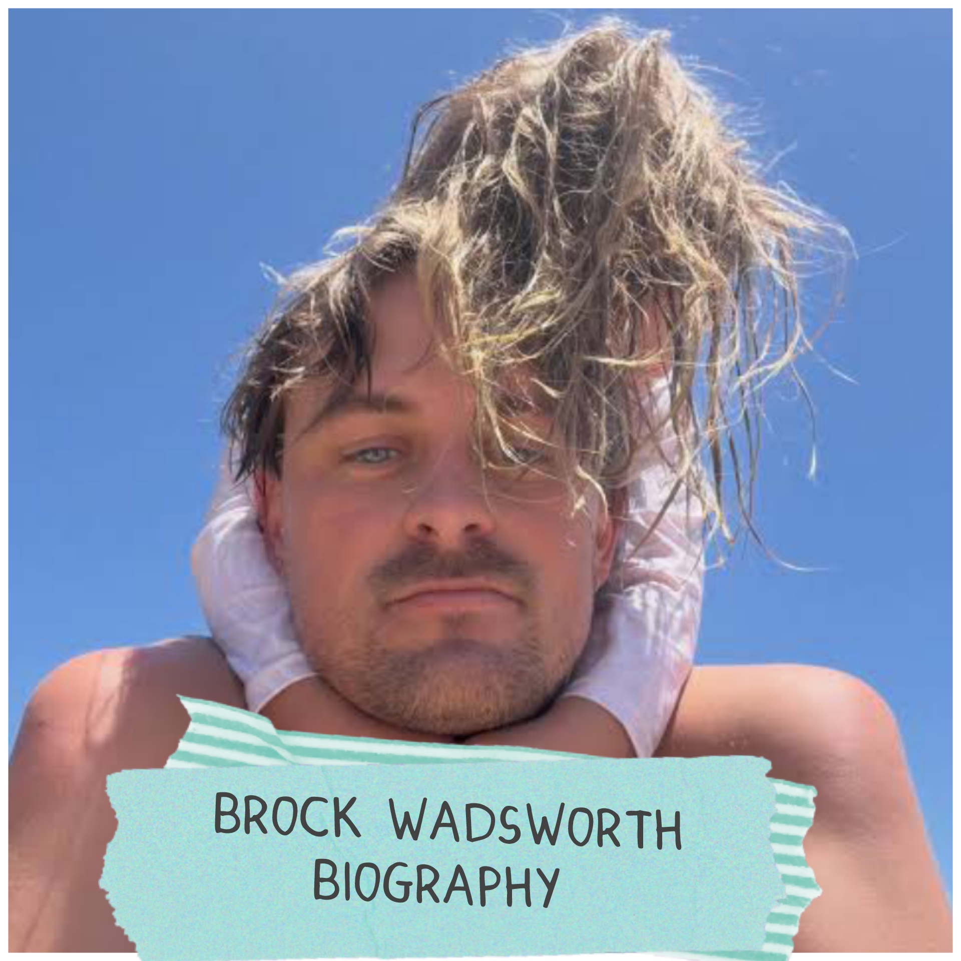 Brock Wadsworth Biography