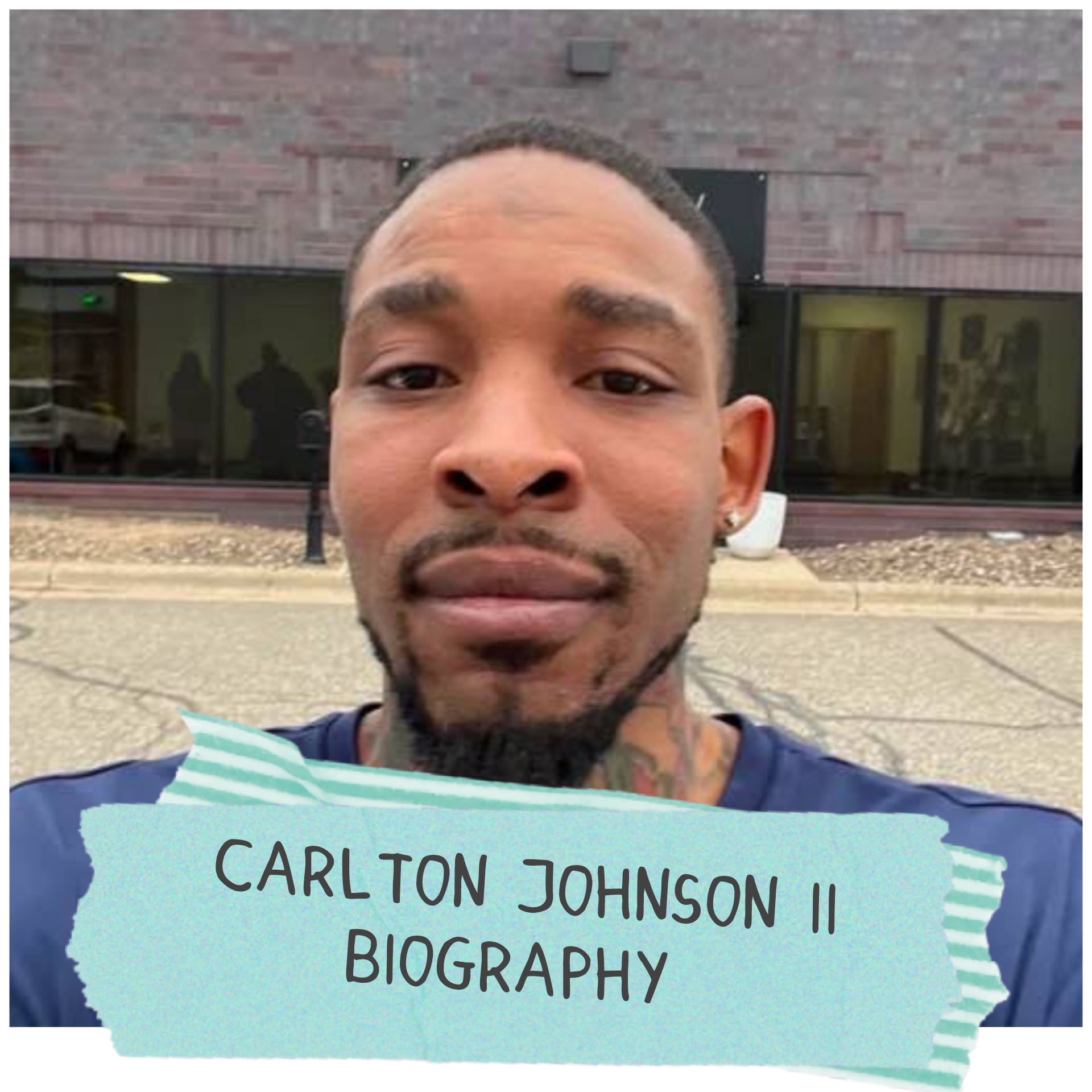 Carlton Johnson II Biography