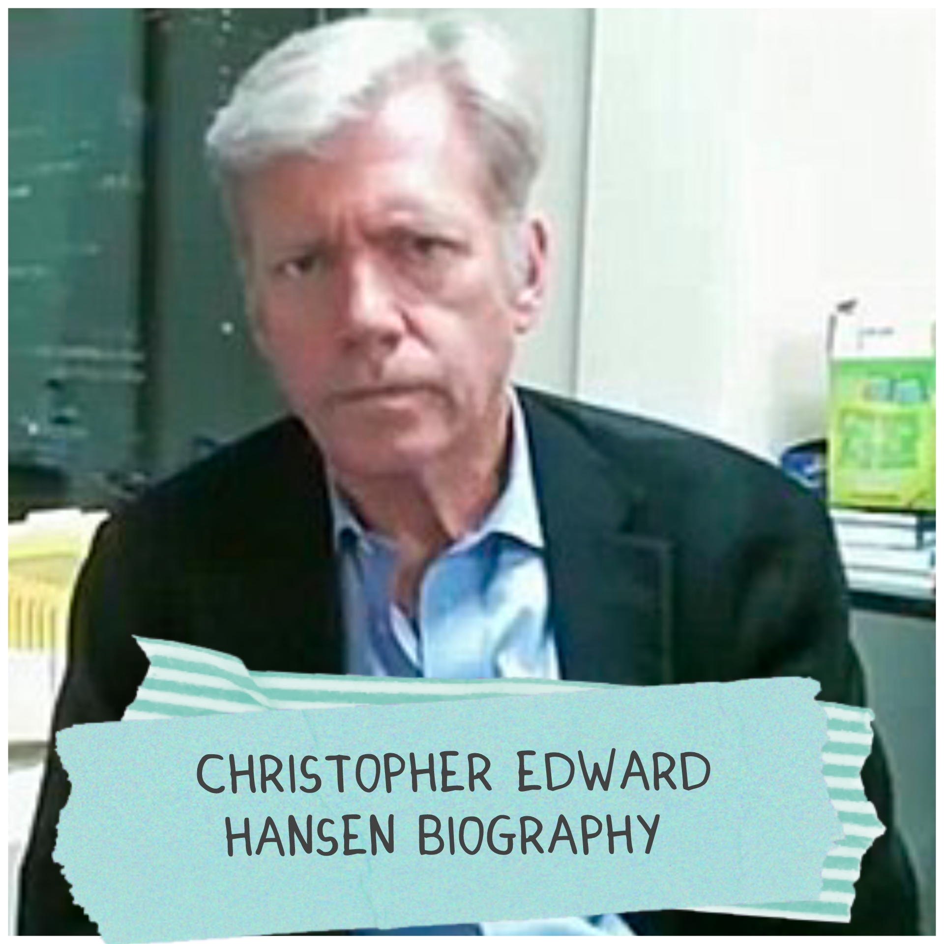 Christopher Edward Hansen Biography