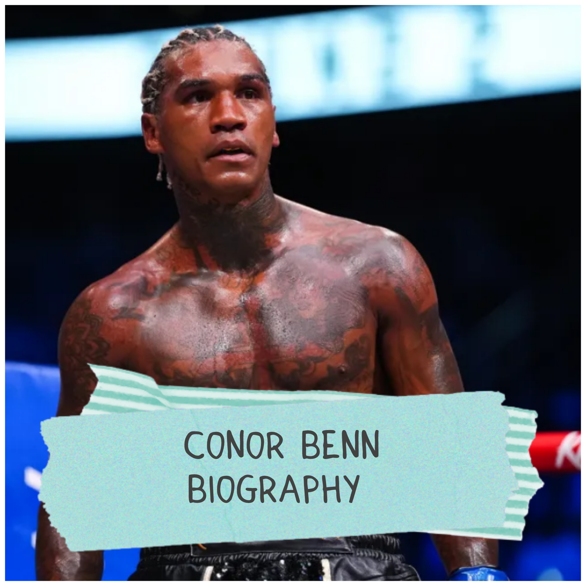Conor Benn Biography