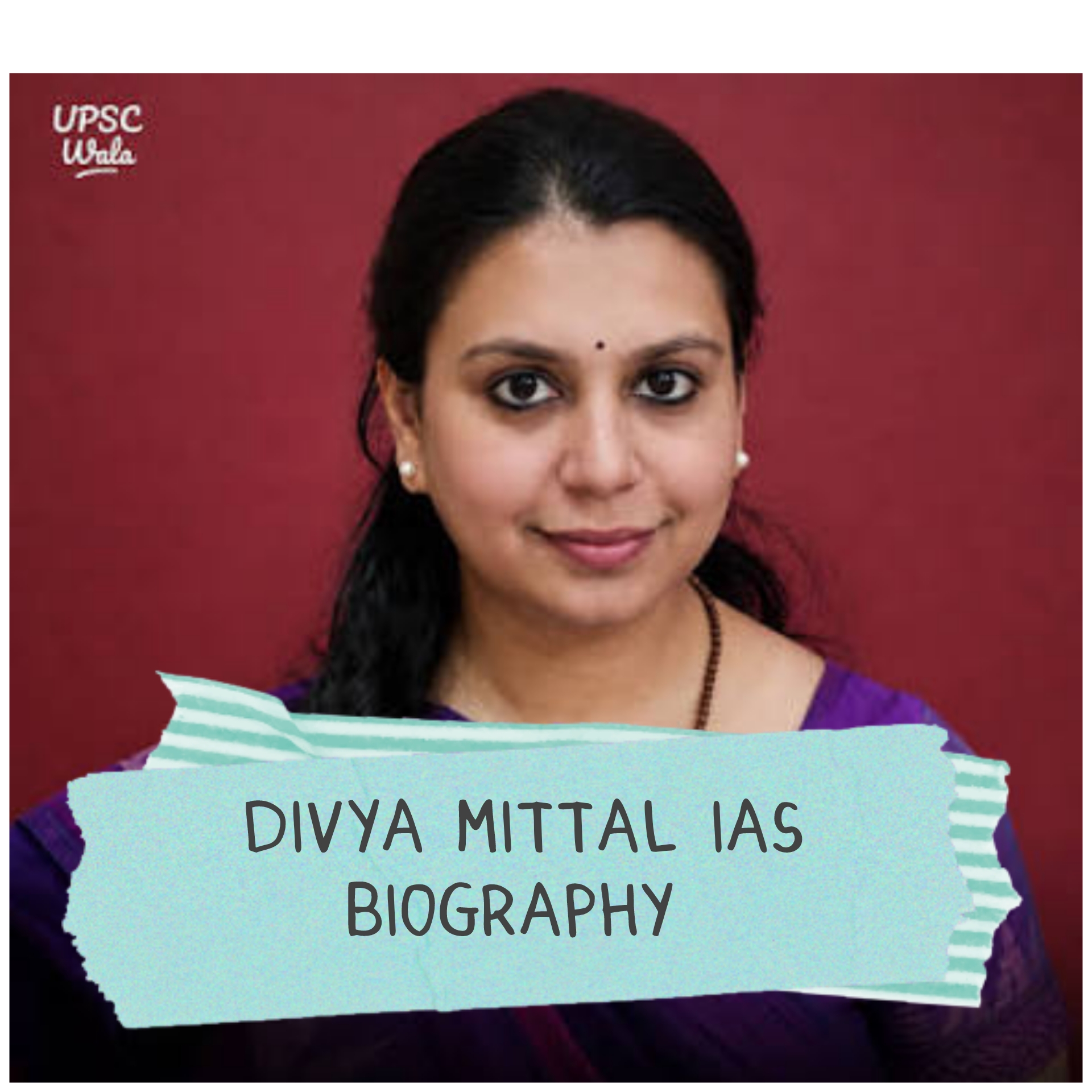 Divya Mittal IAS Biography