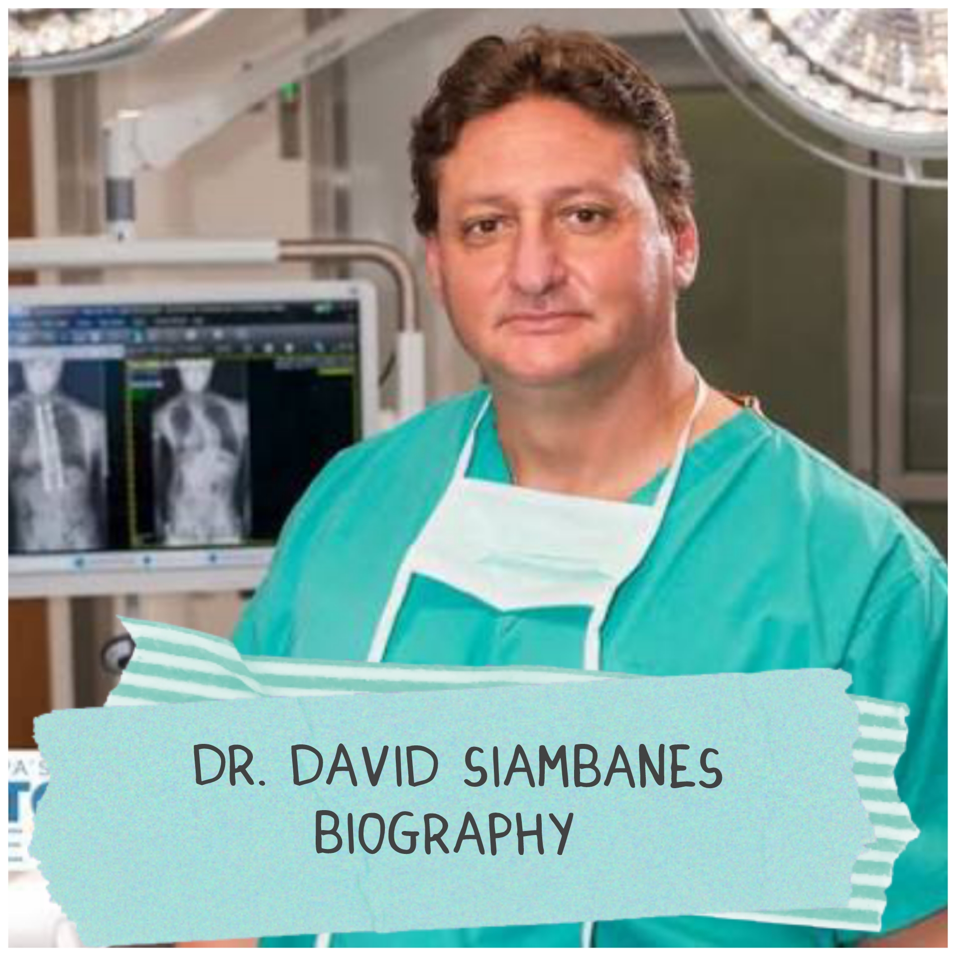 Dr. David Siambanes Biography