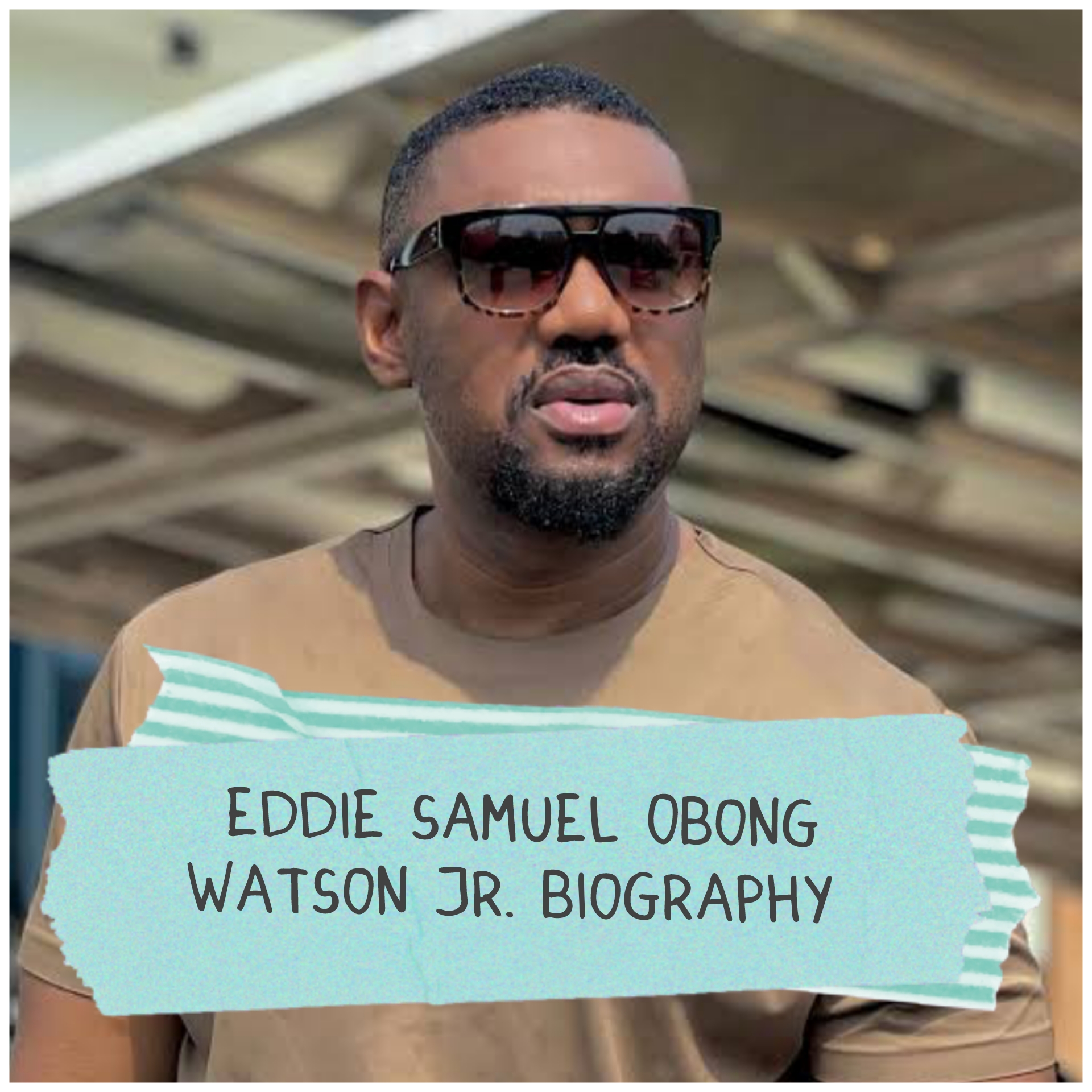 Eddie Samuel Obong Watson Jr. Biography