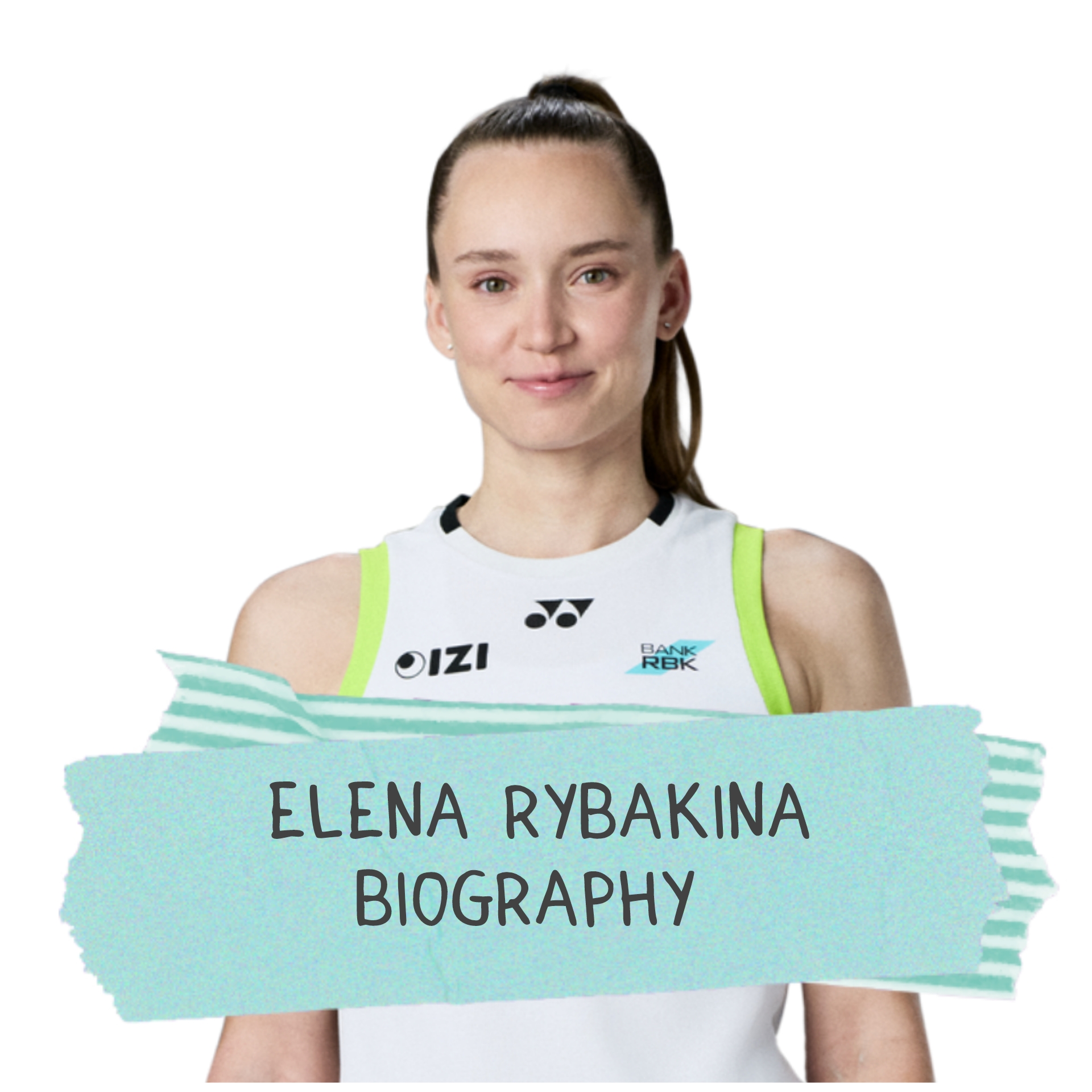 Elena Rybakina Biography