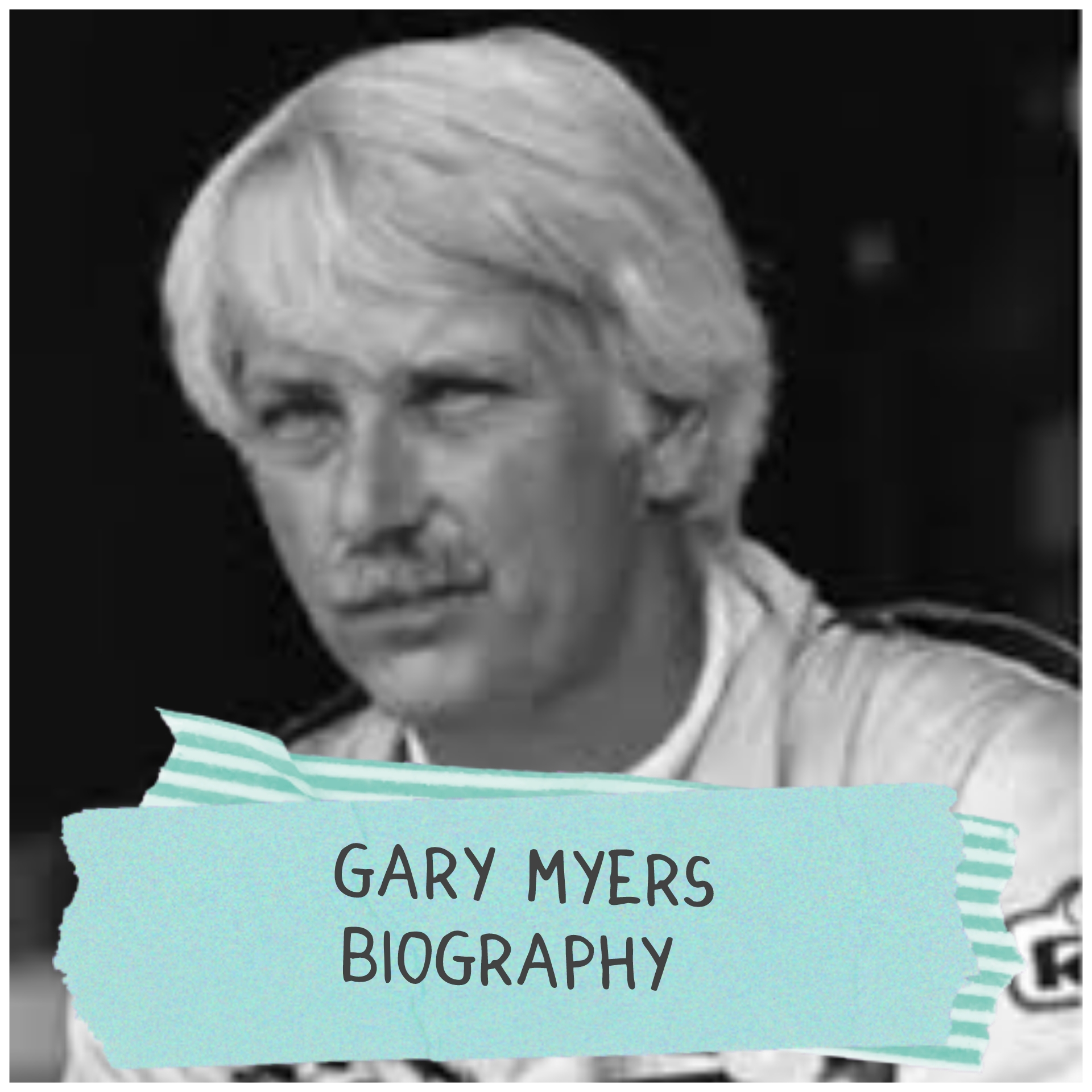 Gary Myers Biography