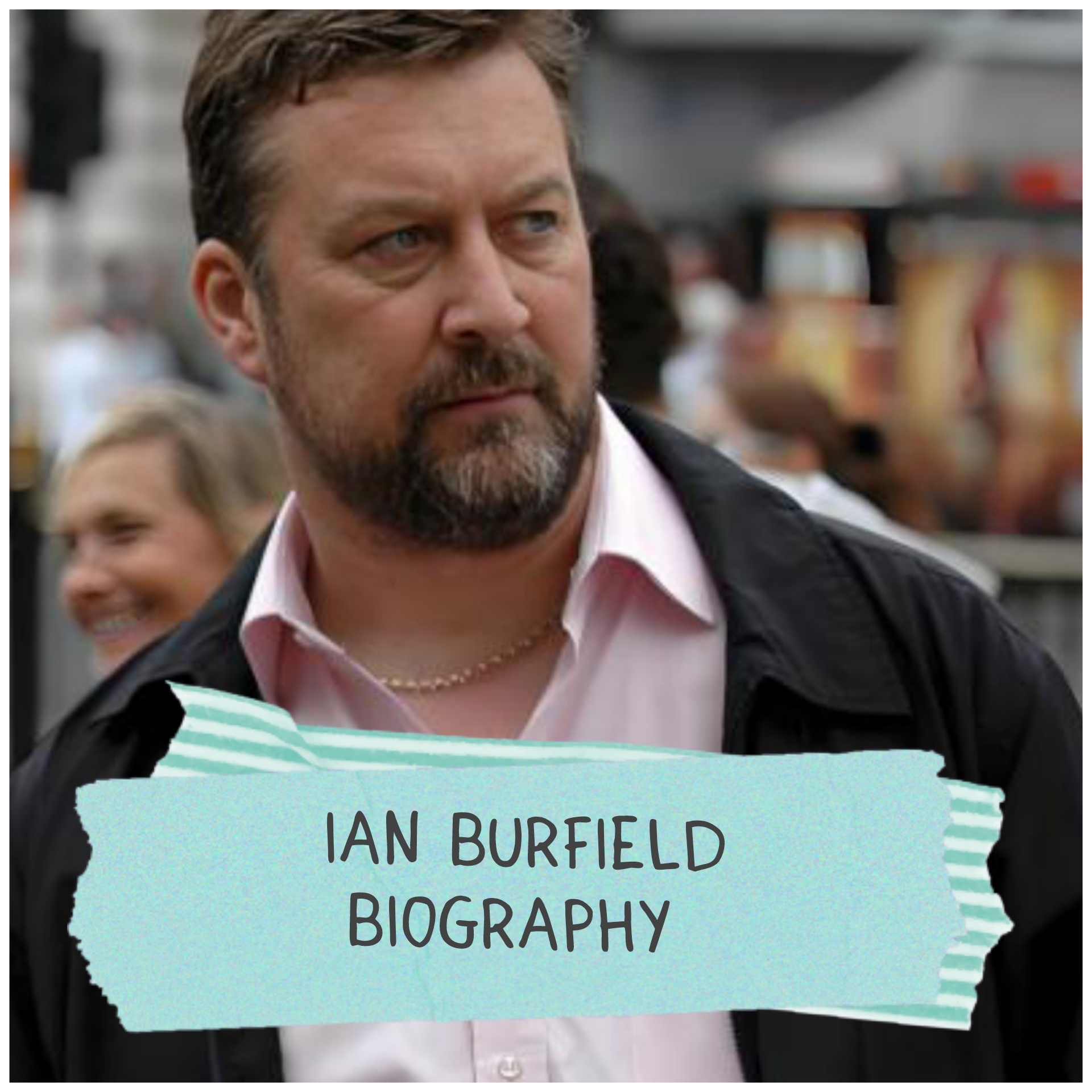 Ian Burfield Biography