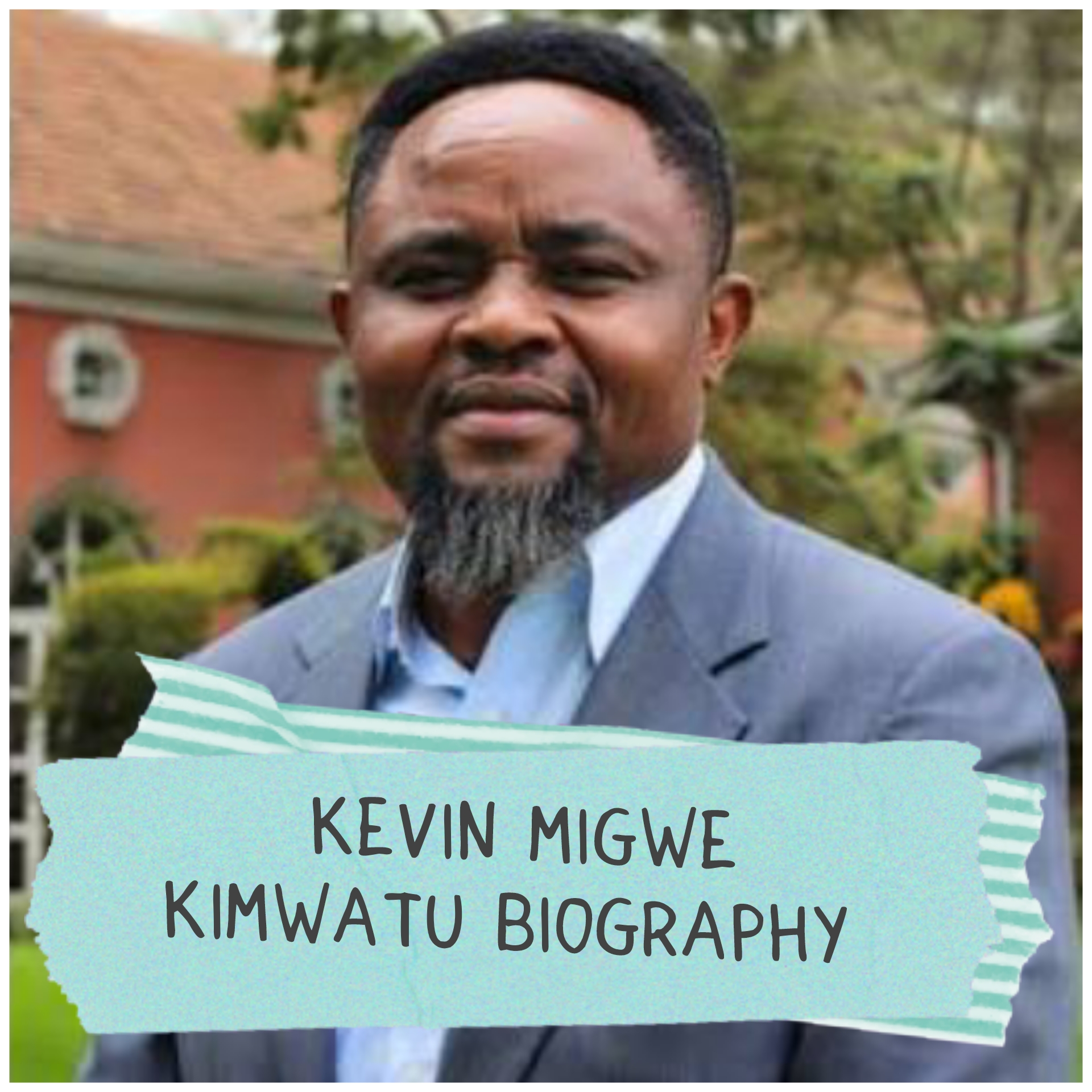 Kevin Migwe Kimwatu Biography