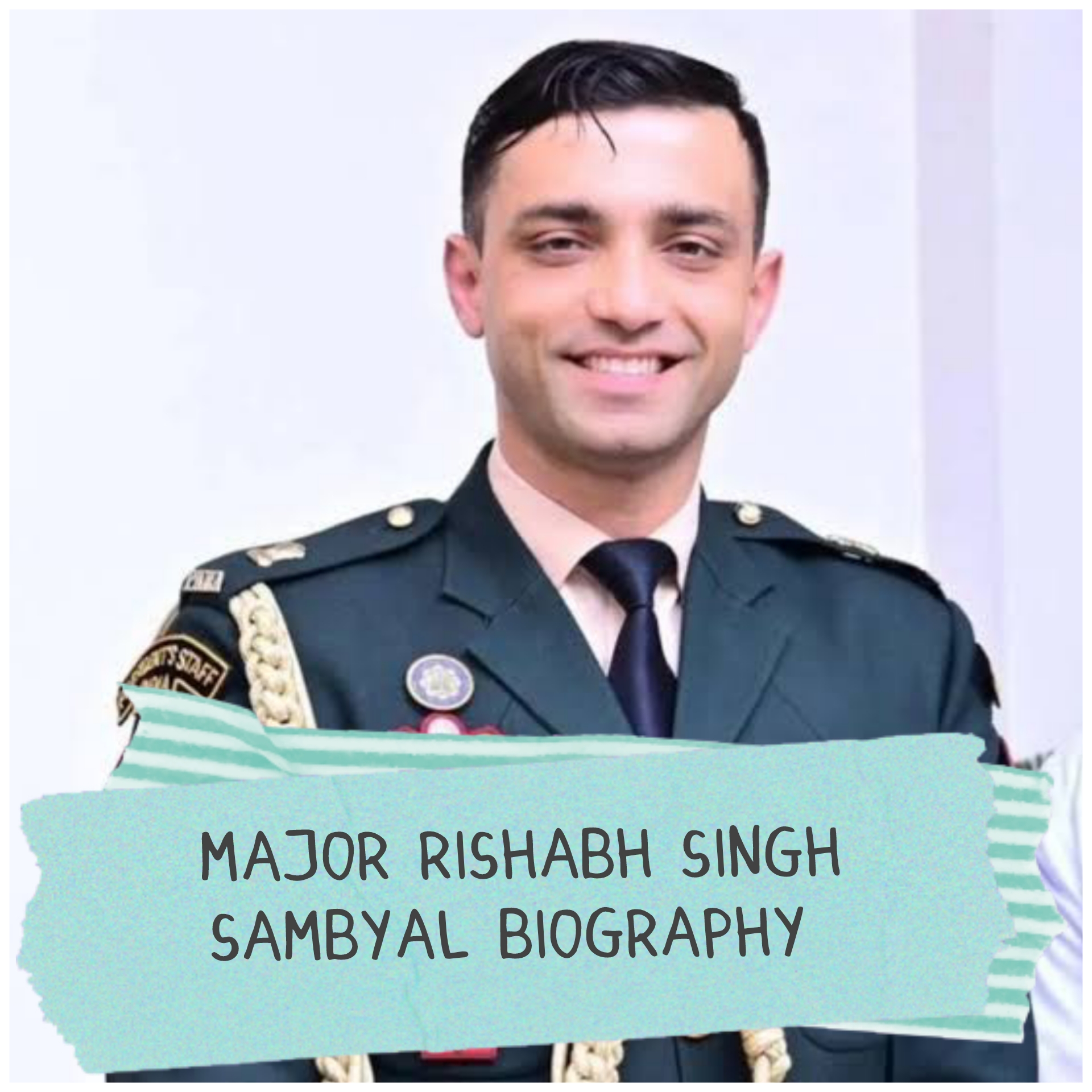 Major Rishabh Singh Sambyal Biography