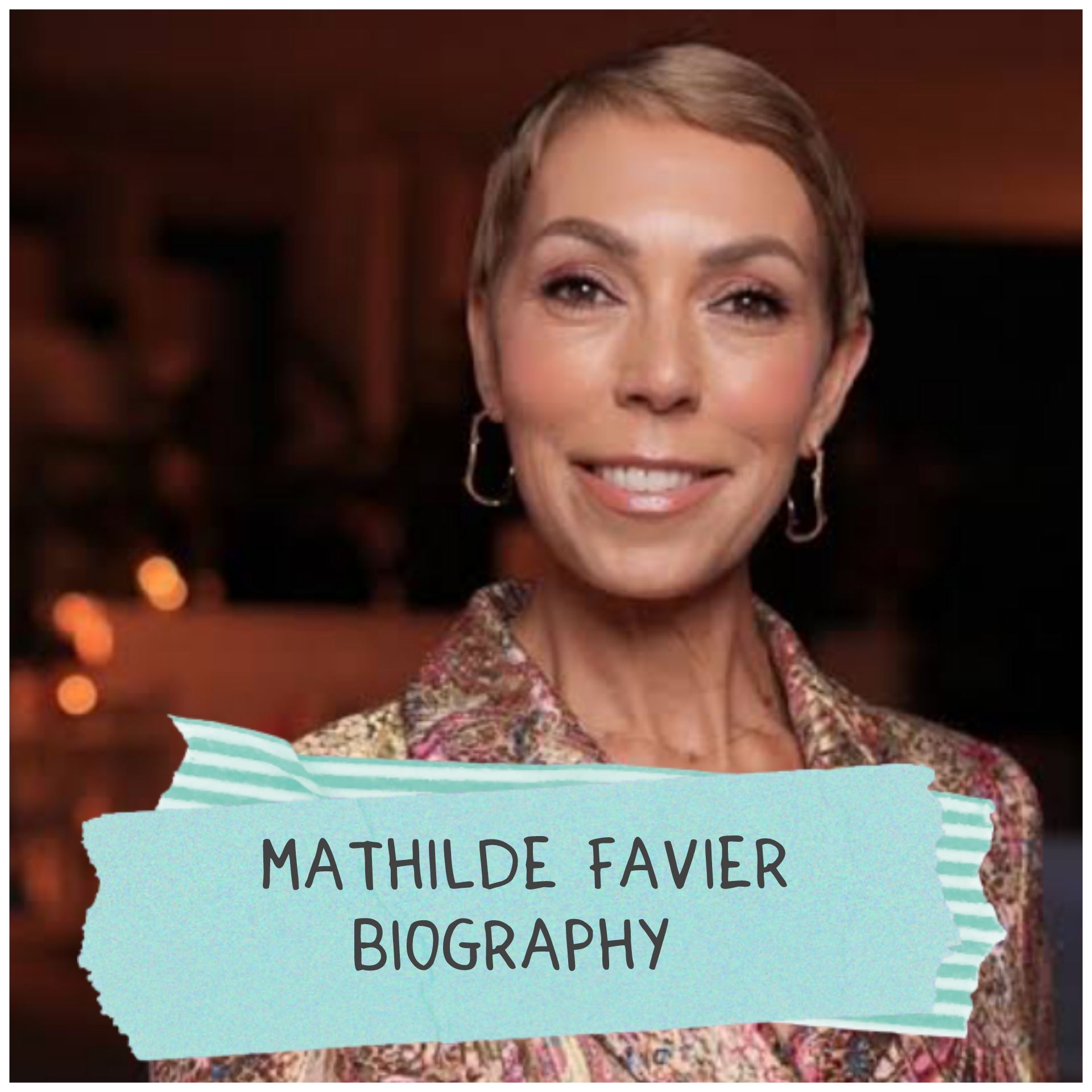 Mathilde Favier Biography