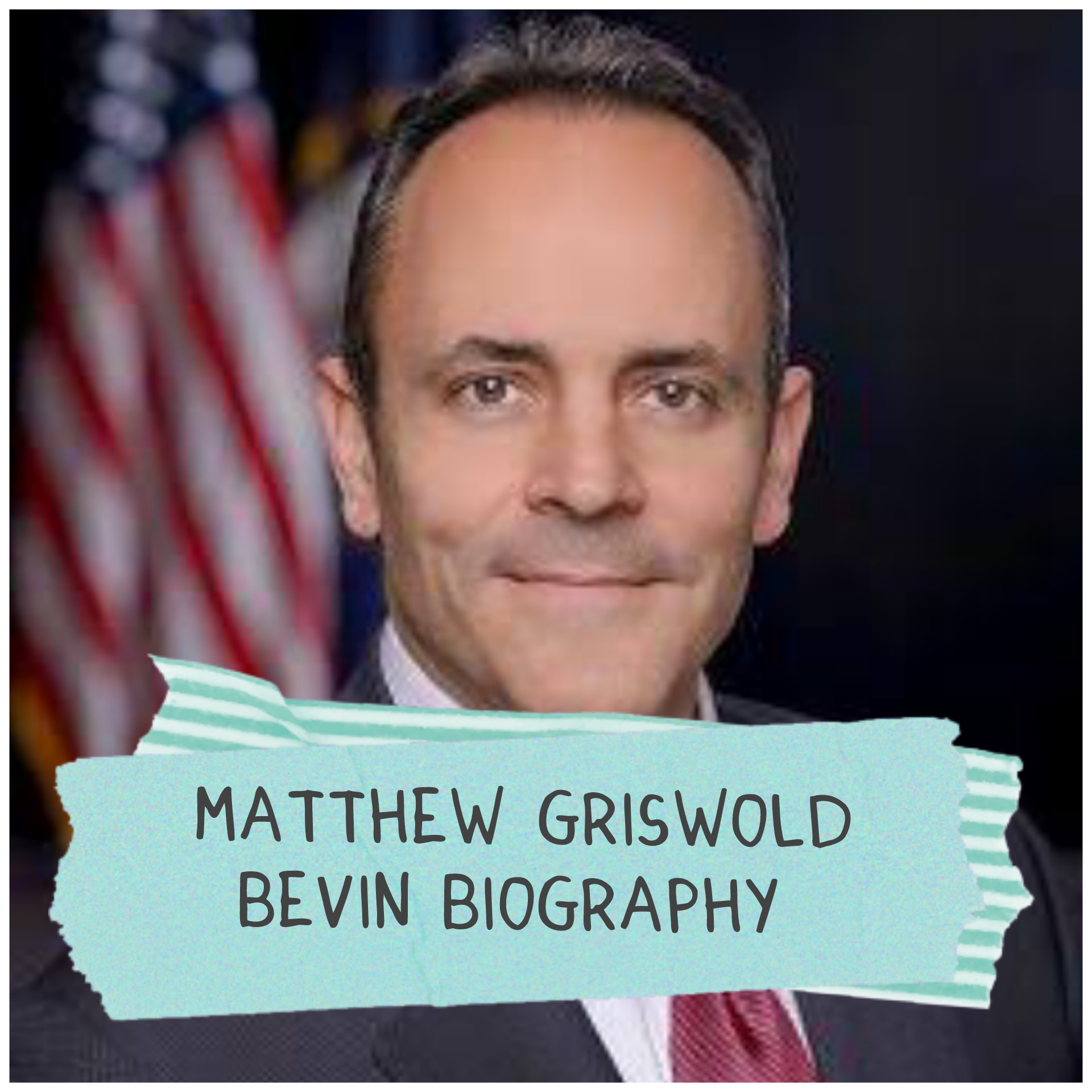 Matthew Griswold Bevin Biography