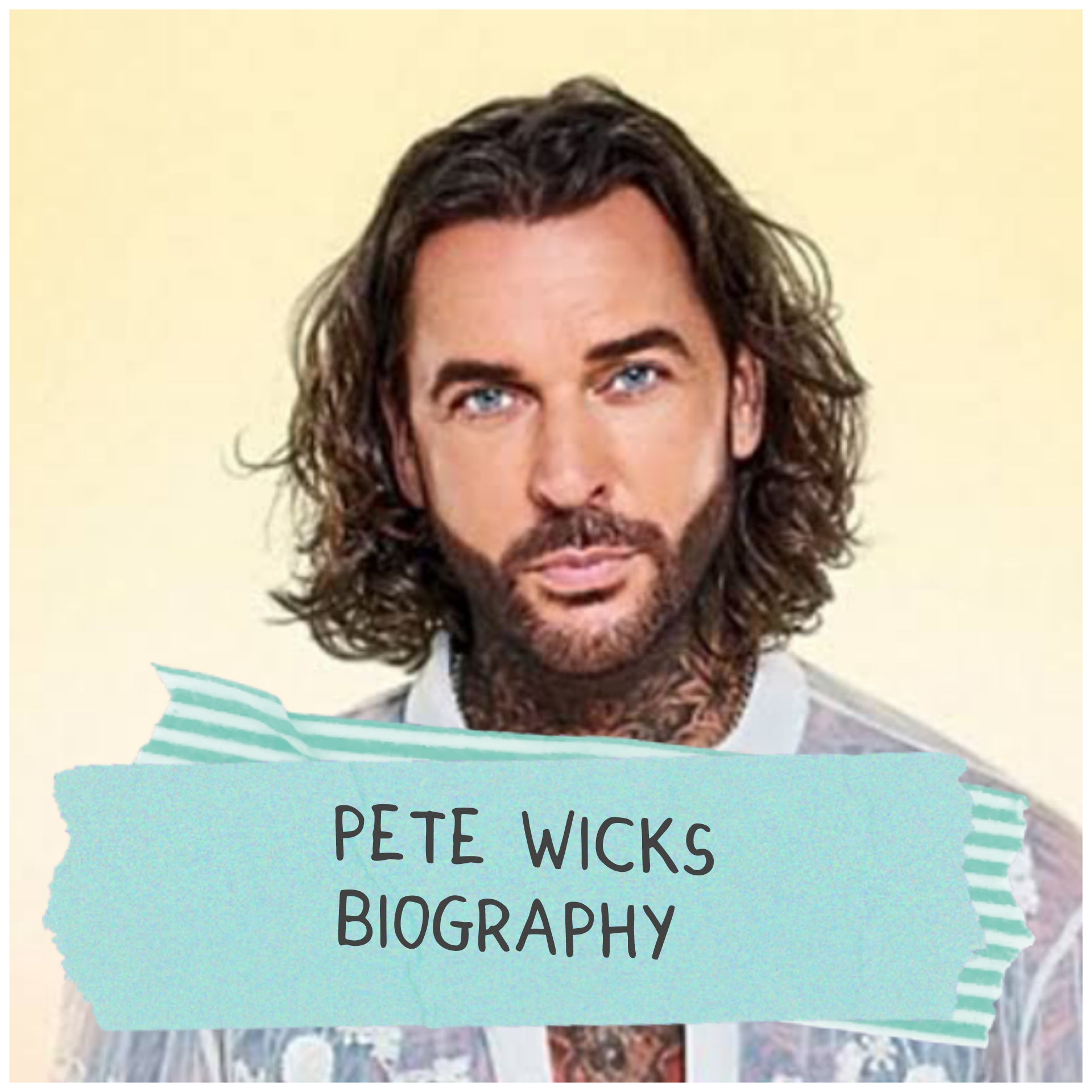 Pete Wicks Biography