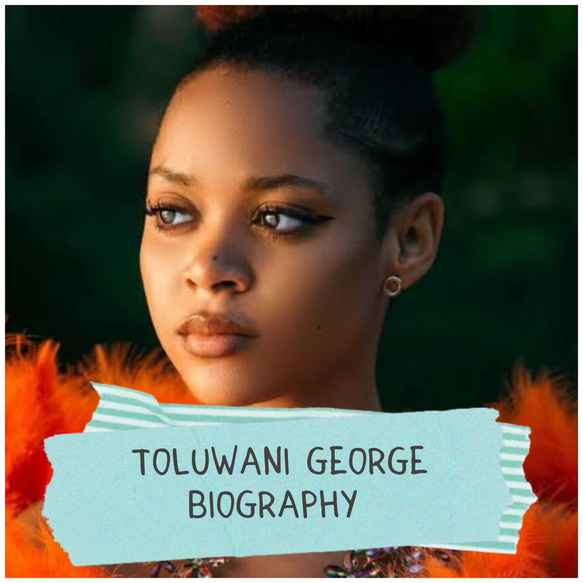 Toluwani George Biography
