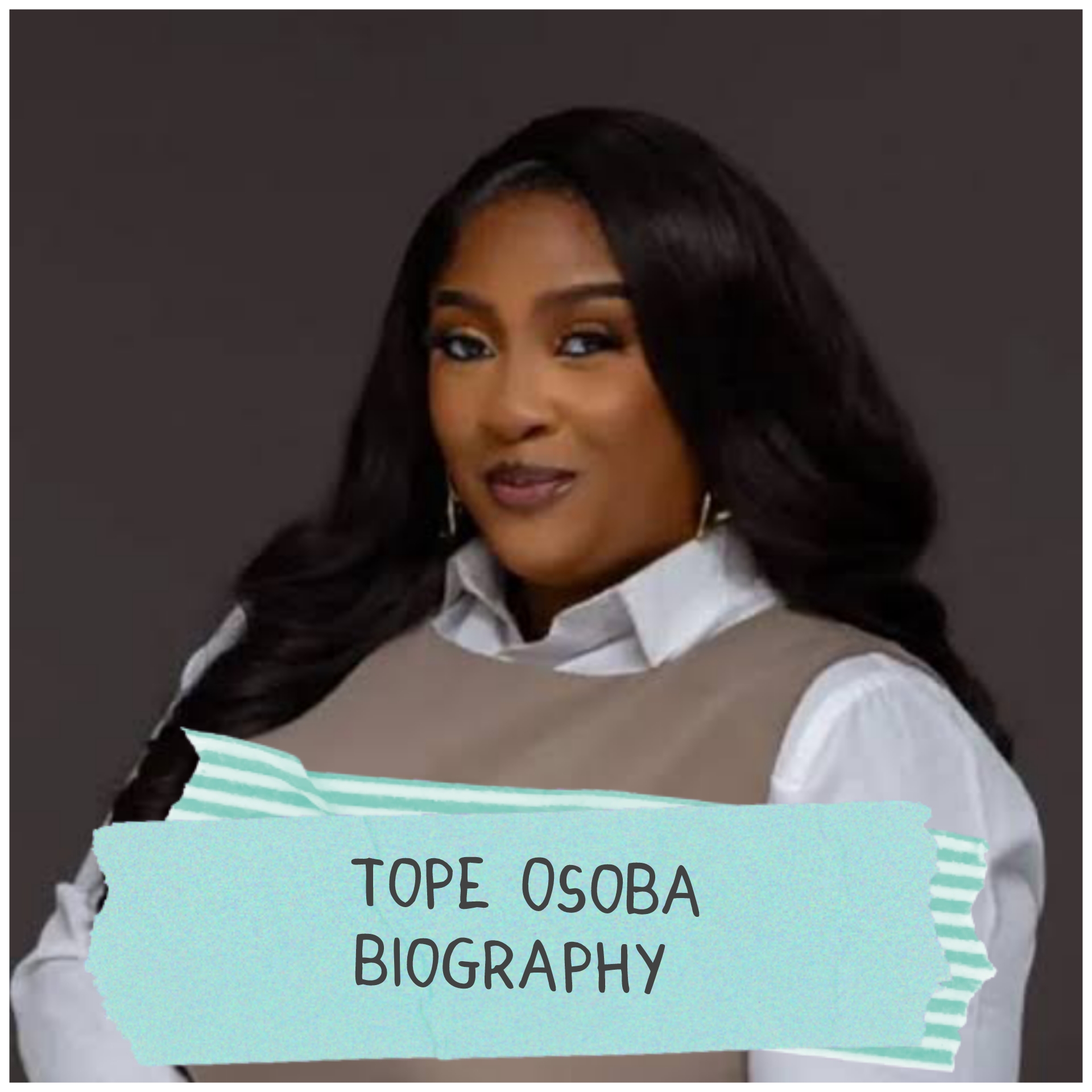 Tope Osoba Biography