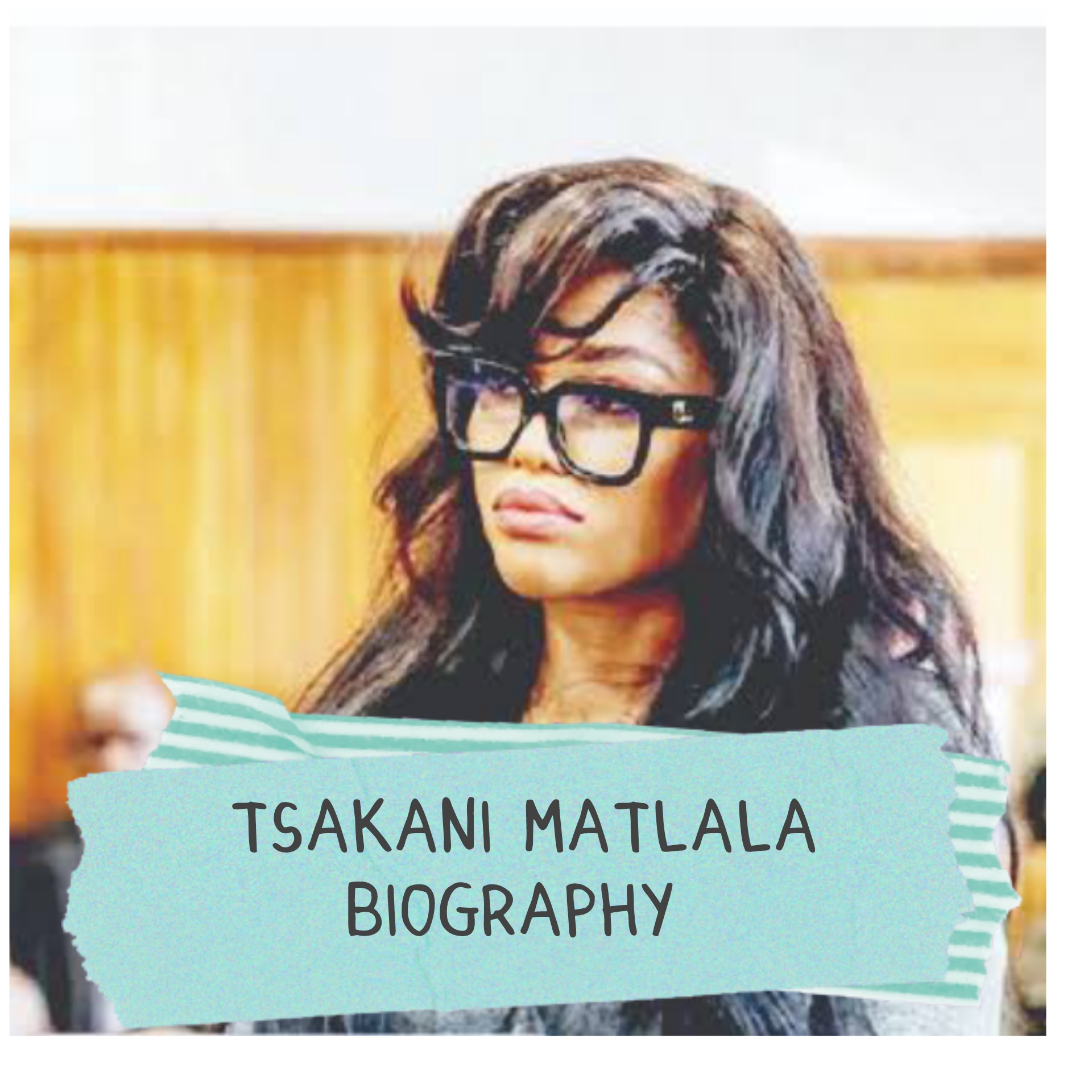 Tsakani Matlala Biography