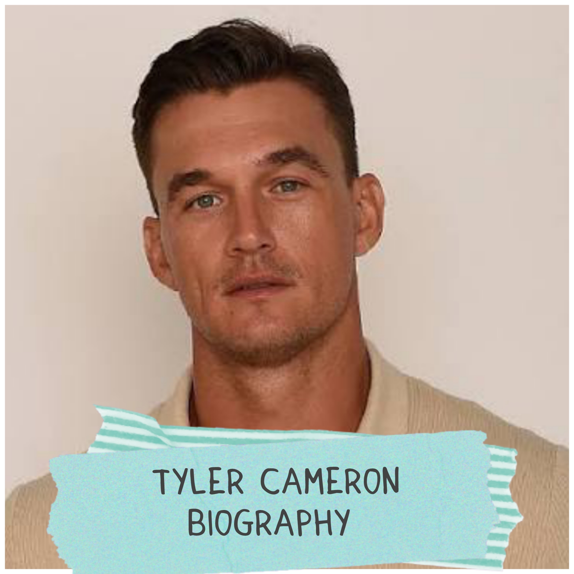 Tyler Cameron Biography