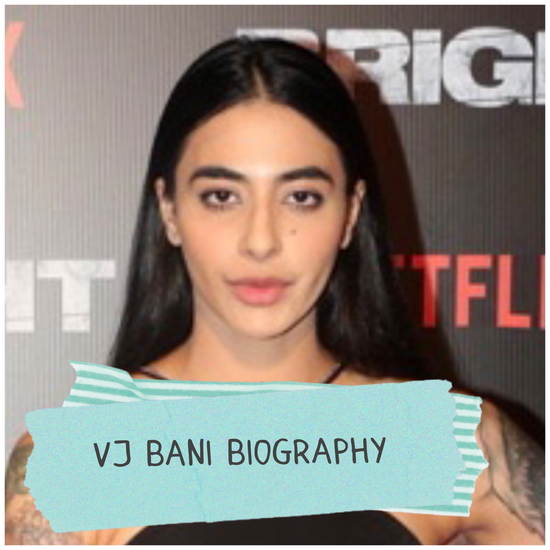 VJ Bani Biography