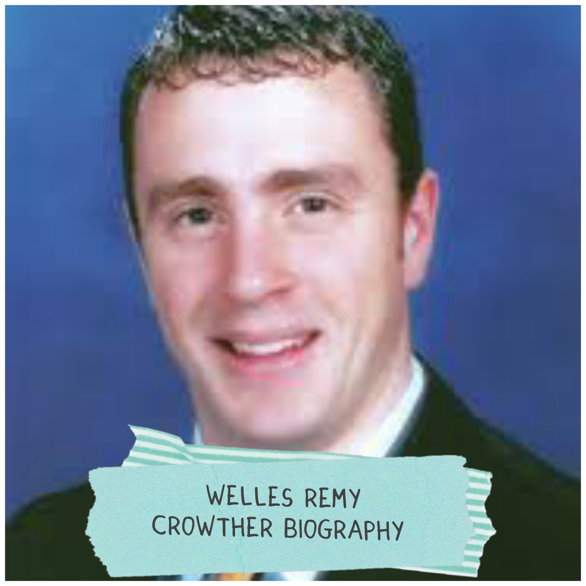 Welles Remy Crowther Biography