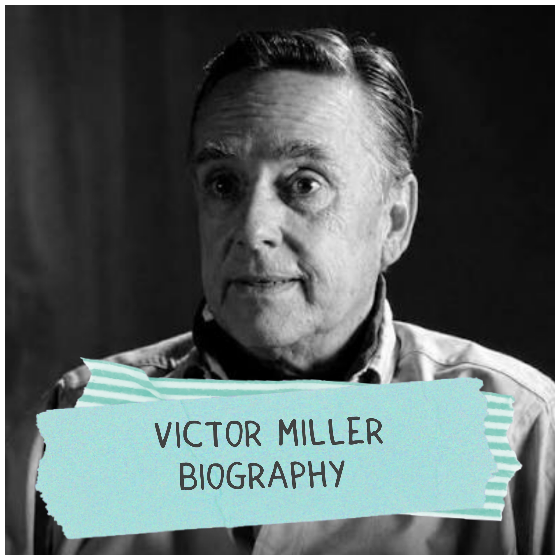 victor miller Biography